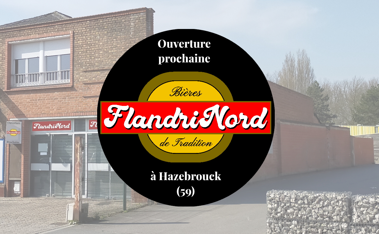 Ouverture prochaine : fabrique de bires microbrasserie Flandrinord  Hazebrouck